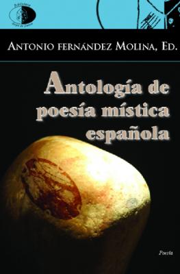 Presentación de Antología de poesía mística española de A.F. Molina