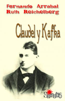 Arrabal 80 (6): Claudel y Kafka