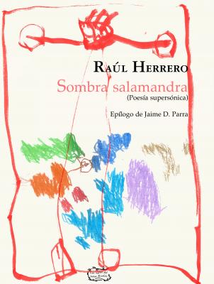 Sorteo de un ejemplar firmado de Sombra salamandra, de Raúl Herrero, una postal, un punto de lectura y la película El gabinete del doctor Caligari.